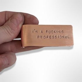 I'm A F*cking Professional