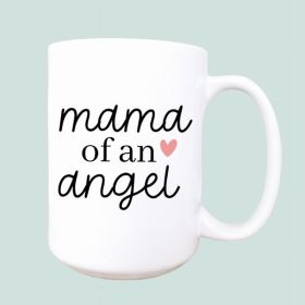 Mama of an angel ceramic coffee mug